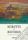 Scritti e ricordi dalla Valsesia, sessant'anni di giornalismo libro