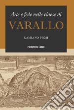 Arte e fede nelle chiese di Varallo libro