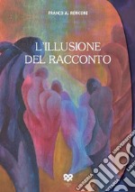 L'illusione del racconto libro