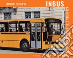 Inbus: gli autobus della nuova generazione libro