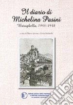 Il diario di Michelina Pasini. Brisighella, 1944-1948