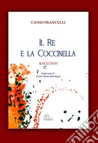 Il re e la coccinella