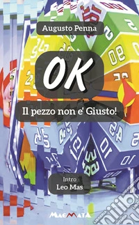 Ok. Il pezzo non è Giusto!