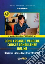 Come creare e vendere corsi e consulenze libro