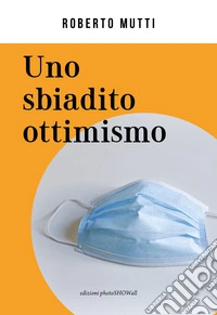 Uno sbiadito ottimismo