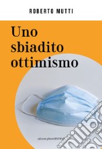 Uno sbiadito ottimismo