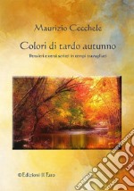 Colori di tardo autunno libro