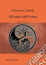 All'ombra dell'anima libro