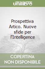 Prospettiva Artico. Nuove sfide per l'Intelligence