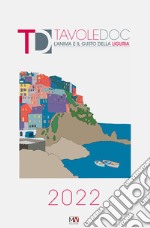 TavoleDoc. L'anima e il gusto della Liguria libro