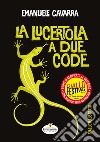 La lucertola a due code libro