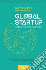 Global Startup. A New York innovation tour libro