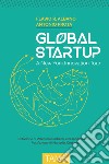 Global Startup. A New York innovation tour libro