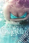 San Valentino da sogno per Cinderella libro