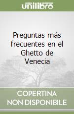 Preguntas más frecuentes en el Ghetto de Venecia libro