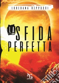 La sfida perfetta