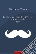 Le storie del castello di Trezza e altre novelle