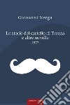 Le storie del castello di Trezza e altre novelle libro di Verga Giovanni Somalvico S. (cur.)