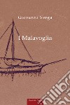 I Malavoglia. Ediz. con annotazioni in italiano e inglese libro