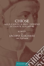 Chiose alla cantica dell'Inferno di Dante Alighieri