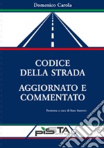 Codice della strada commentato e aggiornato