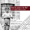 Tra la paja e lo fie'. Una storia marchigiana libro di Verdenelli M. (cur.)