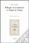 Il regno della quantità e i segni dei tempi. Ediz. bilingue libro