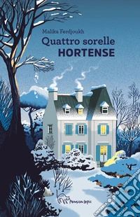 Hortense. Quattro sorelle libro