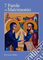 7 parole sul matrimonio libro