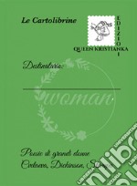 È l'occasione per dirti che... sei una grande donna! Poesie di grandi donne: Cvetaeva, Dickinson, Stampa libro