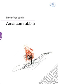 Ama con Rabbia