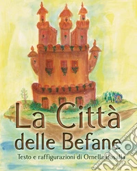 La città delle befane libro