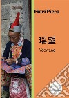 Yaowang libro di Picco Fiori