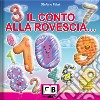 Il conto alla rovescia... e viceversa libro