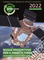 Green Planner 2022. Agenda e almanacco delle tecnologie e dei progetti sostenibili libro