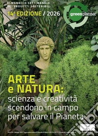 GreenPlanner 2026. Almanacco delle tecnologie e dei progetti italiani in tema di Sostenibilità ed Esg. Ediz. illustrata libro