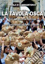 La Tavola osca di Capracotta/Agnone e la celebrazione dei cereali