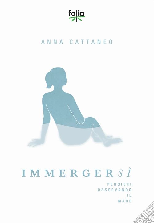 immergerSì. Pensieri osservando il mare