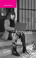 Appunti di vita