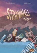 Stranimali in fuga. Cerca e trova. Ediz. a colori libro