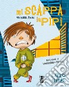 Mi scappa la pipì. Libro game libro di Avolio Giovanni