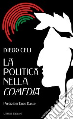 La politica nella Comedia libro