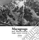 Macugnaga nel Novecento. Luoghi , uomini, cronache libro