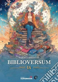 Biblioversum. Ediz. speciale