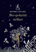 Bee-polarità stellare libro