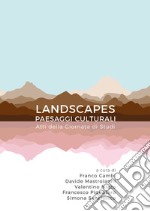 Landscapes. Paesaggi culturali libro