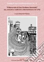 Il memoriale di Don Girolamo Bortolotti. Usi, costumi e tradizioni a Montombraro nel 1792