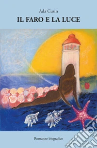 Il faro e la luce