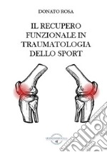 Il recupero funzionale in traumatologia dello sport