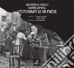 Agostino e Paolo Gamba Zampol, i fotografi di un paese. Ediz. illustrata libro